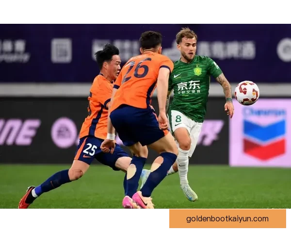 北京国安新援融入状态持续提升，球队表现备受关注